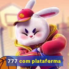 777 com plataforma